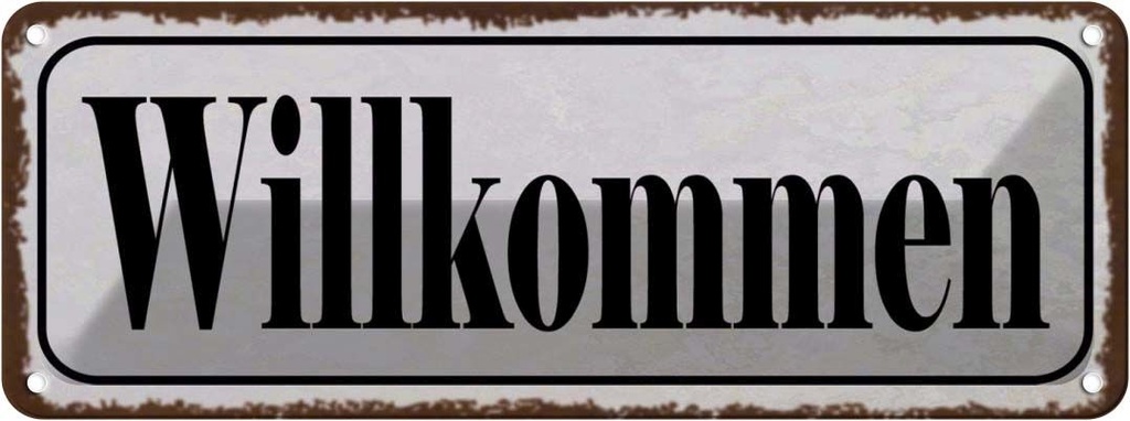 [LA-118070] Blechschild 10x27 cm Willkommen Dekoration Spruch Zitat