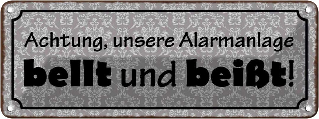 [LA-118110] Blechschild 10x27 cm Achtung Alarmanlage bellt beißt Witz Humor Lustig Spaß