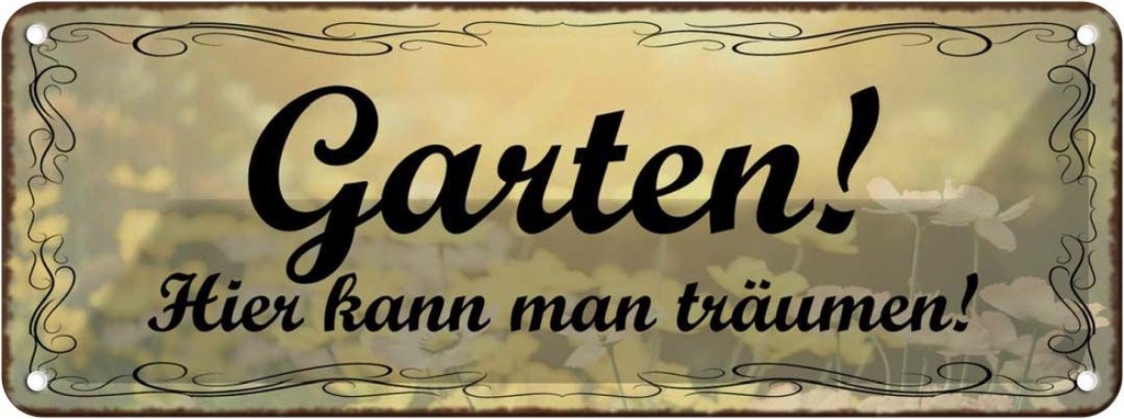 Blechschild 10x27 cm Garten hier kann man träumen Geschenk