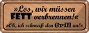 Blechschild 10x27 cm Grill wir müssen Fett verbrennen Essen Trinken