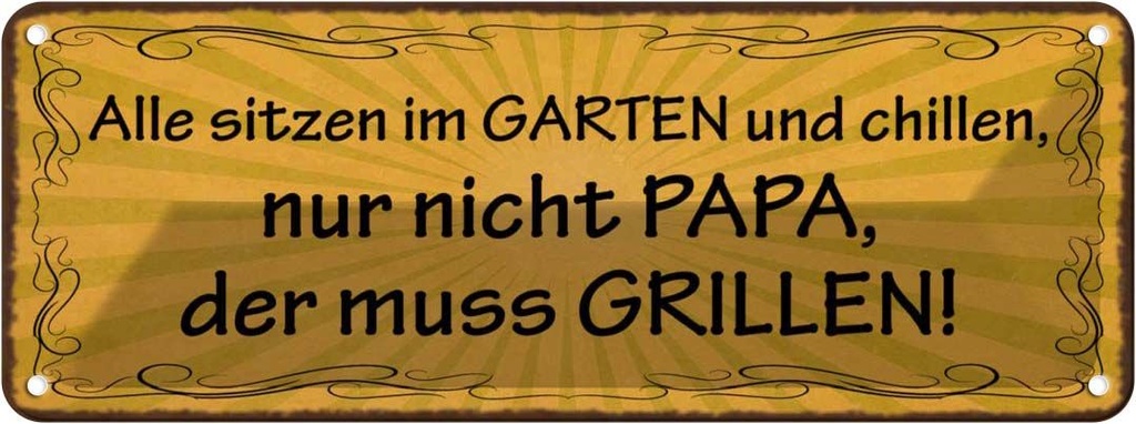 Blechschild 10x27 cm Alle chillen Papa muss grillen Spruch Zitat