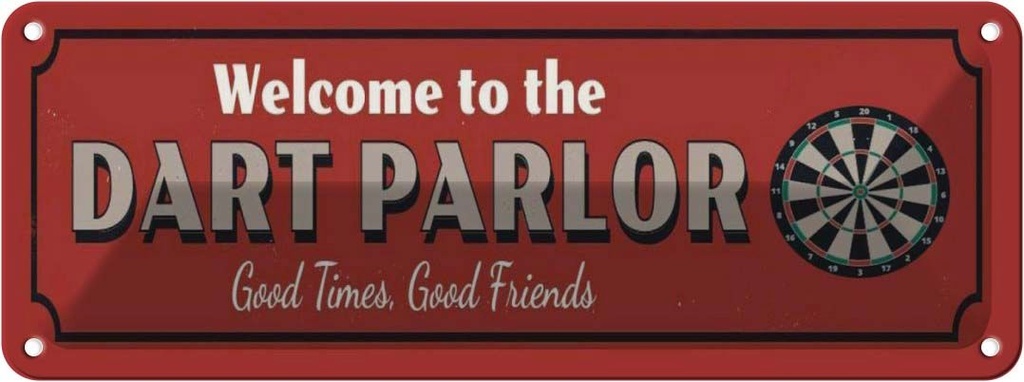 [LA-118147] Blechschild 10x27 cm welcome to the DART PARLOR Sport Hobby