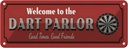 Blechschild 10x27 cm welcome to the DART PARLOR Sport Hobby