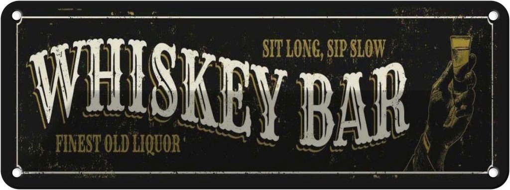 [LA-118152] Blechschild 10x27 cm Whiskey Bar Alkohol sit long sip slow Essen Trinken Club