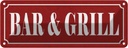 Blechschild 10x27 cm Bar & Grill Essen Trinken Club Alkohol