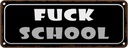 Blechschild 10x27 cm Fuck scholl Dekoration