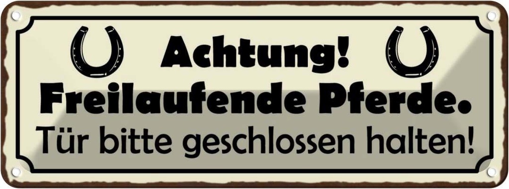 Blechschild 10x27 cm Achtung freilaufende Pferde Tür