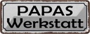 Blechschild 10x27 cm Papas Wekstatt Familie Auto Garage Werkstatt