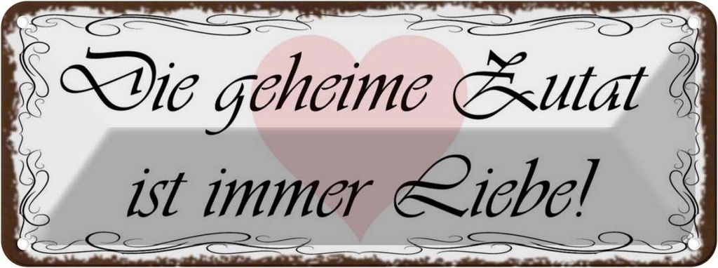[LA-118225] Blechschild 10x27 cm geheime Zutat ist immer Liebe Dekoration