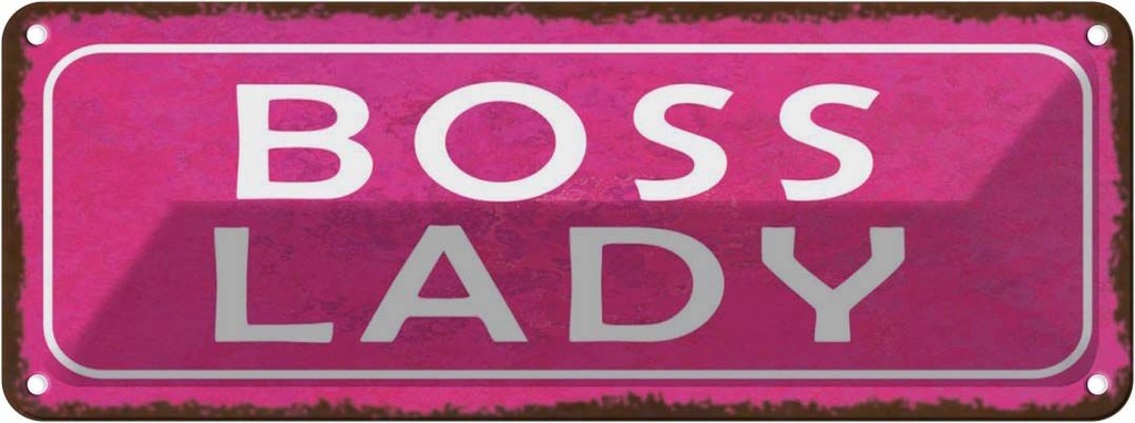 [LA-118321] Blechschild 10x27 cm Boss Lady Männer Frauen