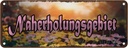 Blechschild 10x27 cm Naherholungsgebiet Dekoration Spruch Zitat