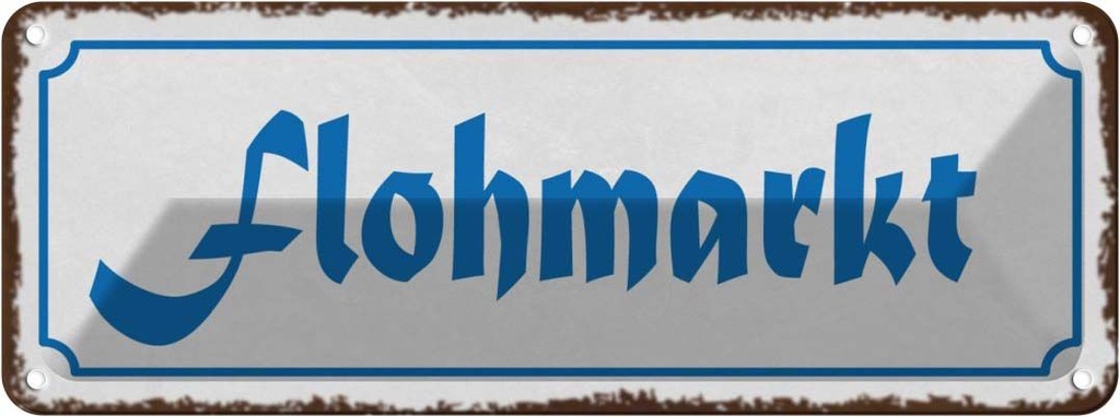 [LA-118344] Blechschild 10x27 cm flohmarkt