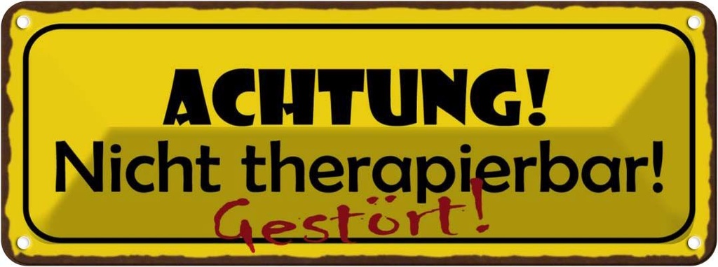 [LA-118359] Blechschild 10x27 cm Achtung nicht therapierbar Warnschild Hinweisschild Sicherheit Vorsicht