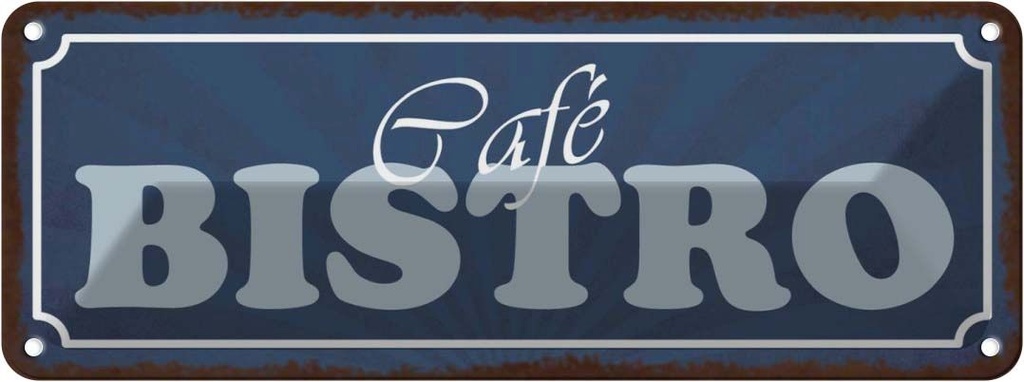 Blechschild 10x27 cm Cafe Bistro Essen Trinken