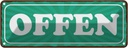 Blechschild 10x27 cm offen Dekoration