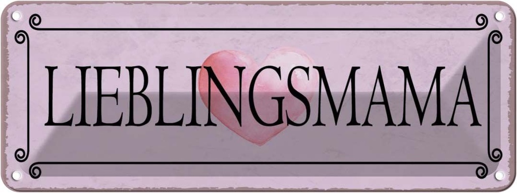[LA-118444] Blechschild 10x27 cm Lieblingsmama Herz Familie Freunde