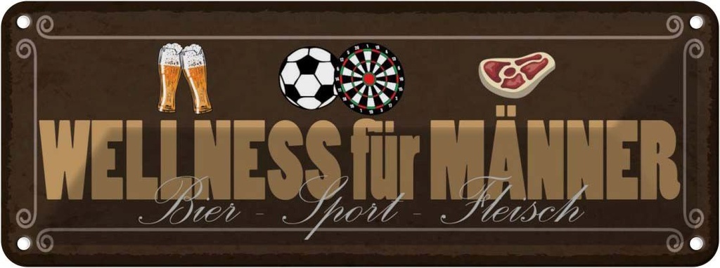 Blechschild 10x27 cm Bier Sport Fleisch Welness Mann Spruch Zitat