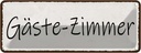 Blechschild 10x27 cm Gäste-Zimmer Geschenk