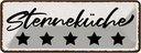 Blechschild 10x27 cm Sternenküche Küche Kochen Essen