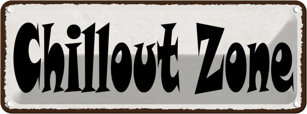 [LA-118578] Blechschild 10x27 cm Chillout Zone Deutschland