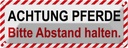 Blechschild 10x27 cm Achtung Pferde bitte Abstand Warnschild Hinweisschild Sicherheit Vorsicht
