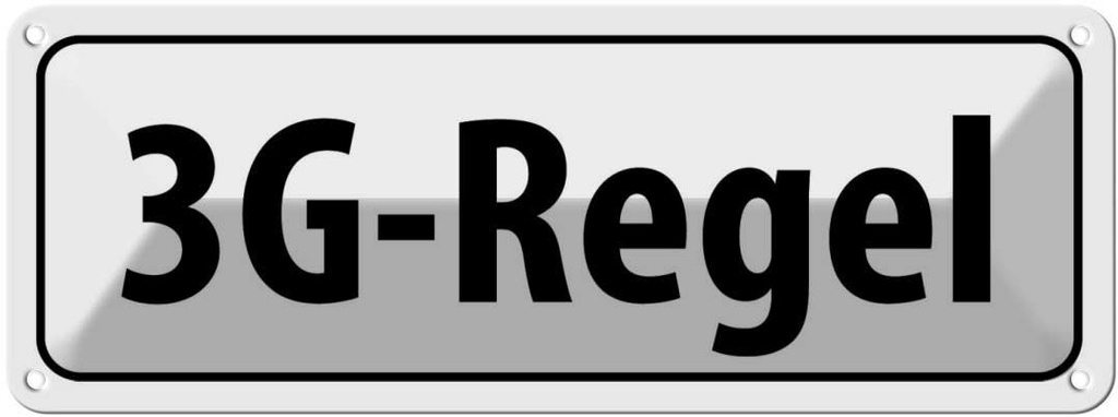 Blechschild 10x27 cm 3G-Regel Warnschild Hinweisschild Sicherheit Vorsicht