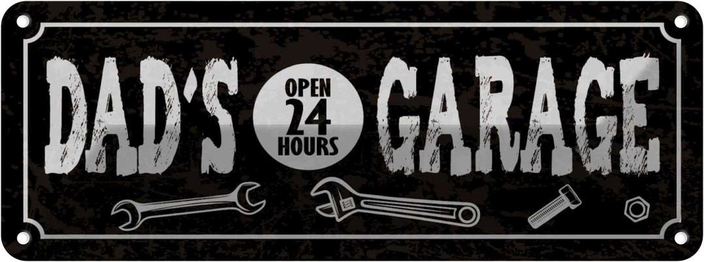 [LA-118645] Blechschild 10x27 cm Dad´s Garage open 24 Hours Auto Werkstatt