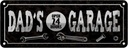 Blechschild 10x27 cm Dad´s Garage open 24 Hours Auto Werkstatt