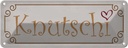 Blechschild 10x27 cm Knutschi Herz Dekoration