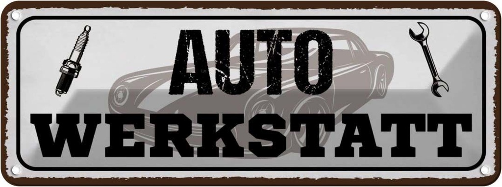 Blechschild 10x27 cm Auto Werkstatt Werkzeug Spruch Zitat