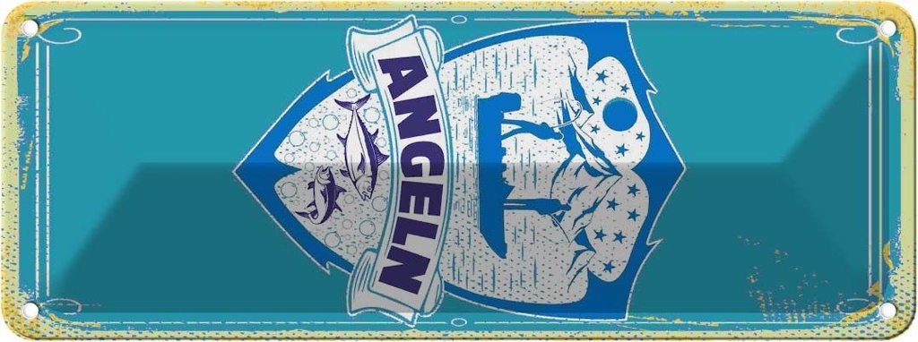 Blechschild 10x27 cm Anglen Angler Fische Spruch Zitat