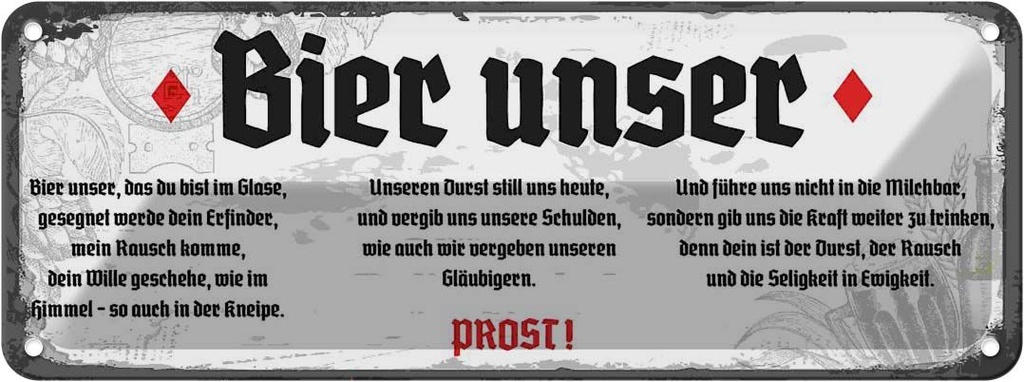 Blechschild 10x27 cm Bier unser Prost Spruch Zitat