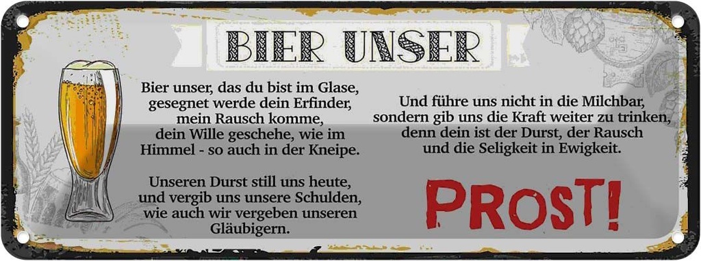 Blechschild 10x27 cm Bier unser Prost Spruch Zitat
