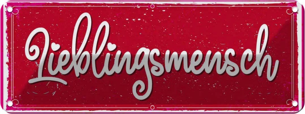 [LA-135666] Blechschild 10x27 cm Lieblingsmensch Liebe