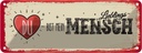 Blechschild 10x27 cm Du bist Mein Herz Lieblingsmensch Spruch Zitat