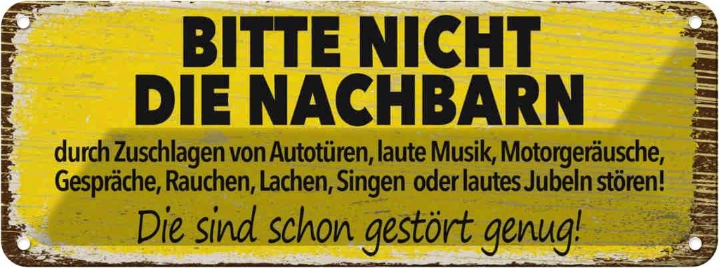 [LA-135741] Blechschild 10x27 cm lustig Bitte nicht Nachbarn stören Witz Humor Spaß