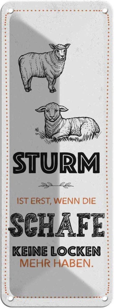 [LA-135743] Blechschild 27x10 cm lustig Sturm wenn Schafe Locken Witz Humor Spaß