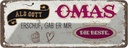 Blechschild 10x27 cm Gott gab mir die beste Oma Spruch Zitat