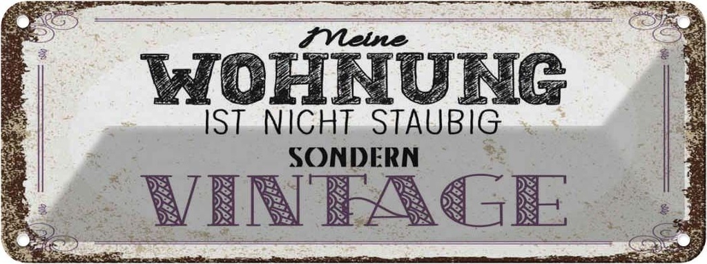 [LA-135808] Blechschild 10x27 cm Wohnung nicht staubig Vintage Spruch Zitat
