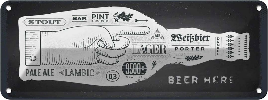 Blechschild 10x27 cm Beer here Flasche Bier