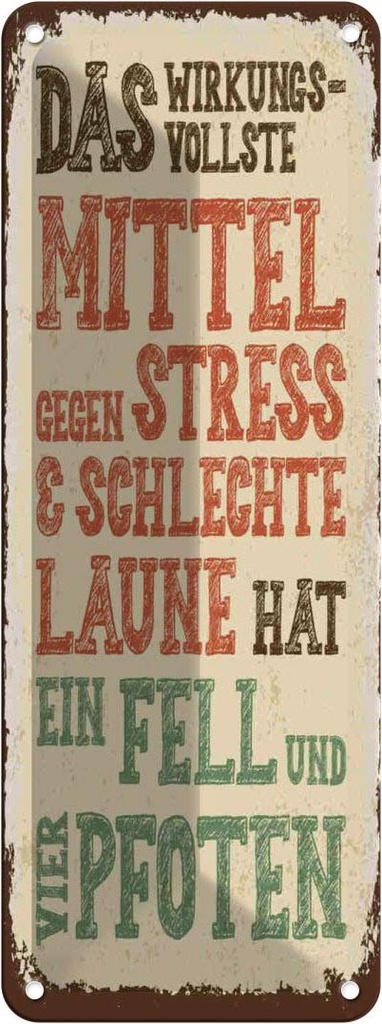 [LA-135883] Blechschild 27x10 cm Tiere Mittel gegen Stress 4 Pfoten Tier Haustier
