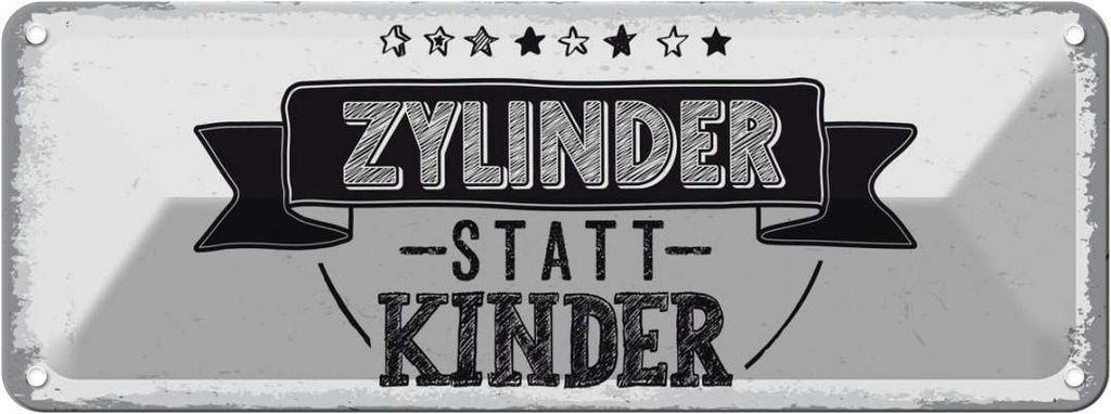 [LA-135913] Blechschild 10x27 cm lustig Zylinder statt Kinder Witz Humor Spaß