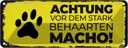 Blechschild 10x27 cm Achtung vor stark behaarten MACHO Spruch Zitat