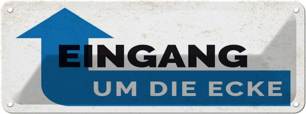 [LA-135959] Blechschild 10x27 cm Eingang um die Ecke
