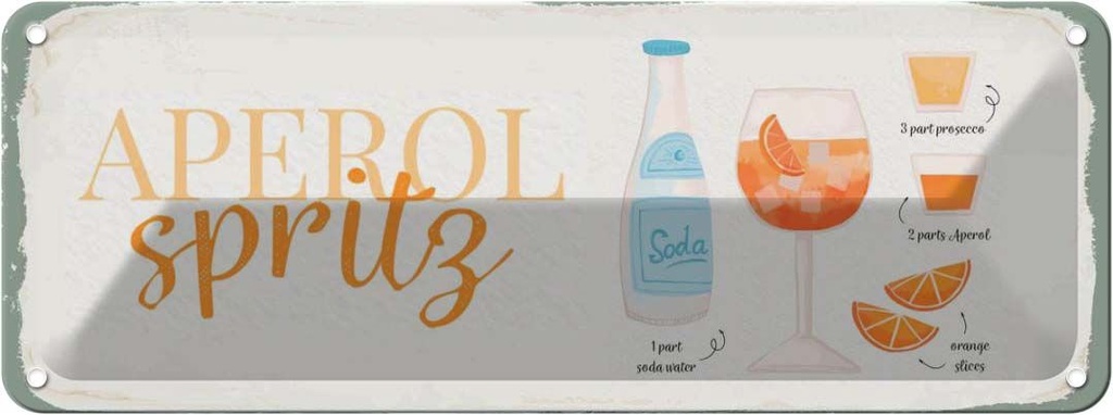 Blechschild 10x27 cm Aperol Spritz Cocktail Recipe