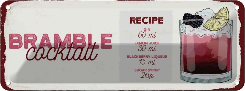 Blechschild 10x27 cm Bramble Cocktail Recipe Gin