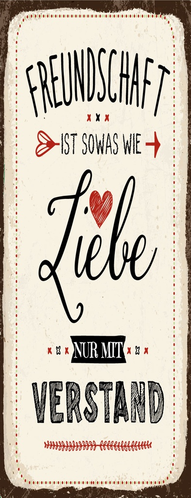 [LA-1810494] Blechschild 27x10 cm Freundschaft ist sowas wie Liebe