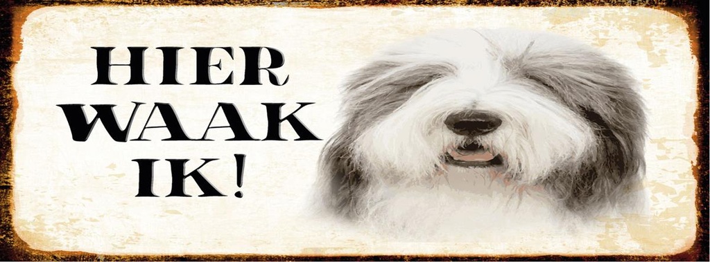 [LA-1810542] Blechschild 10x27 cm holländisch Hier Waak ik Bobtail Hund