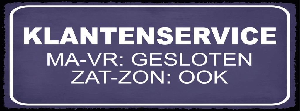 [LA-1810551] Blechschild 10x27 cm holländisch Klantenservice MA-VR Gesloten