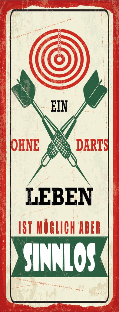 [LA-1810560] Blechschild 27x10 cm Ein Leben ohne Darts ist möglich aber sinnlos